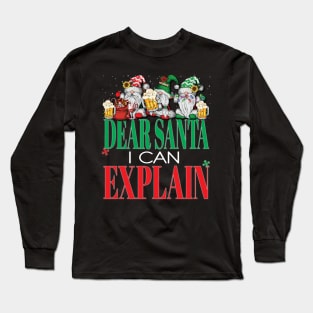 Funny Dear Santa I Can Explain Christmas Gnomes Xmas Beers Santa Claus Long Sleeve T-Shirt